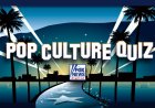 Test your pop culture: From Hollywood to the Heartland