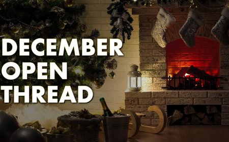 December Open Thread and Subscriber Exclusive Video (2025)