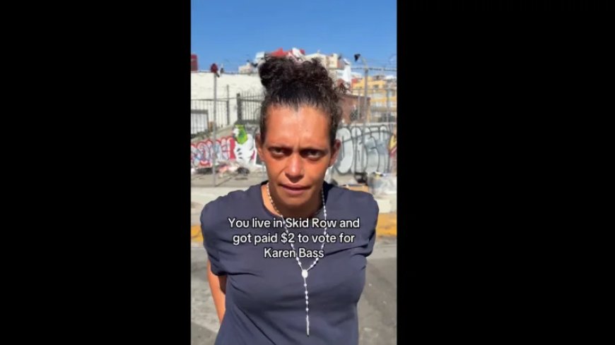 Watch: Los Angeles Homeless Say They Were PAID To Vote For Karen Bass, Nithya Raman