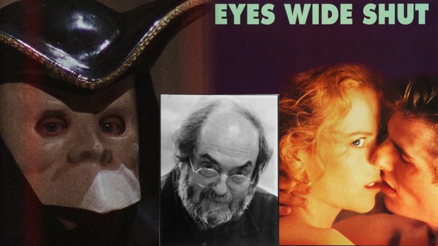 Stanley Kubrick’s Daughter Addresses ‘Missing 20 Minutes’ From ‘Eyes Wide Shut’